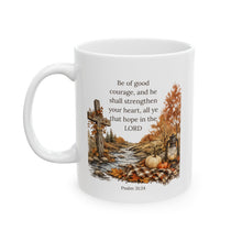 Load image into Gallery viewer, Autumn Cross Mug – Psalm 31:24 Coffee Cup (11oz)
